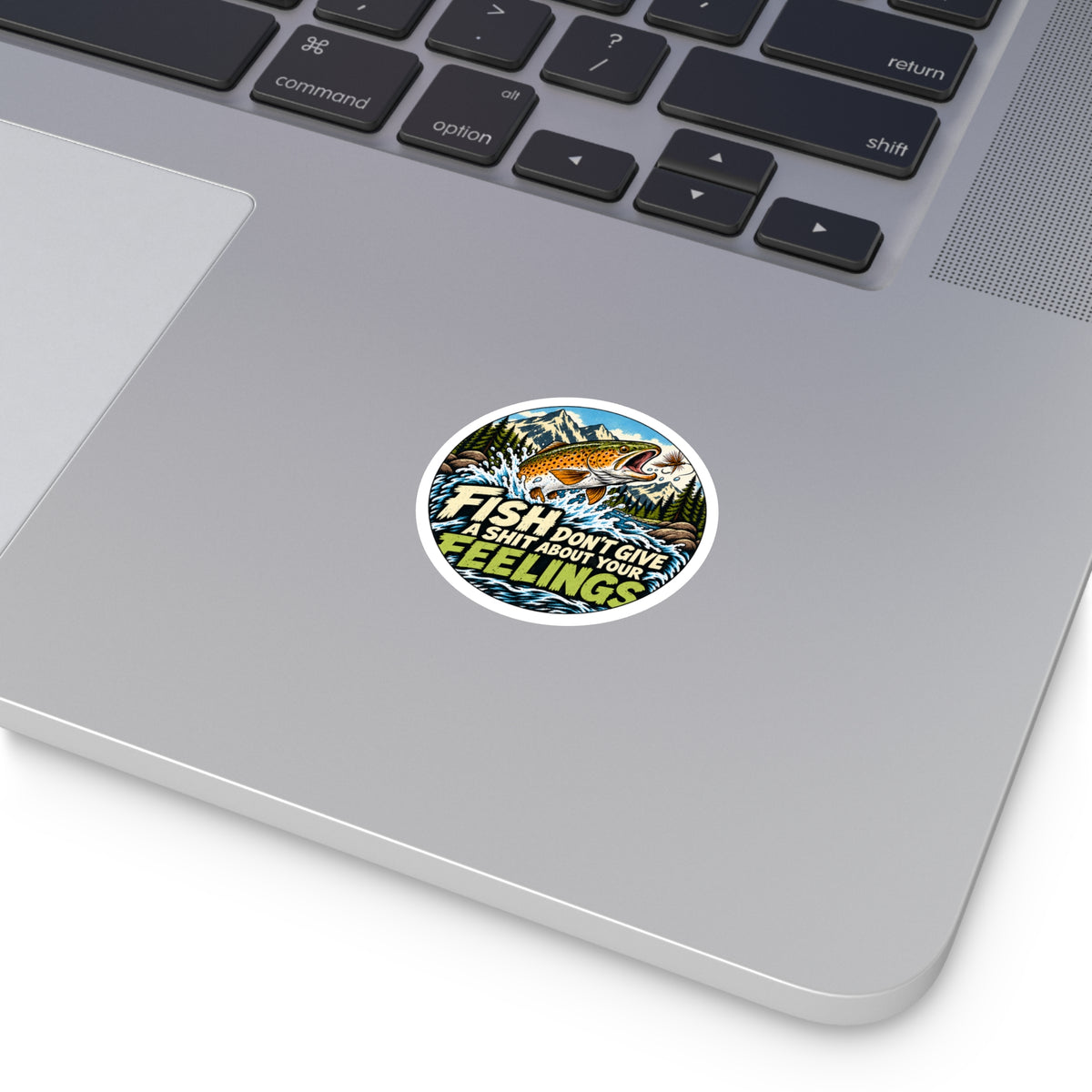 Fish Don’t Give a Shit About Your Feelings. Sticker