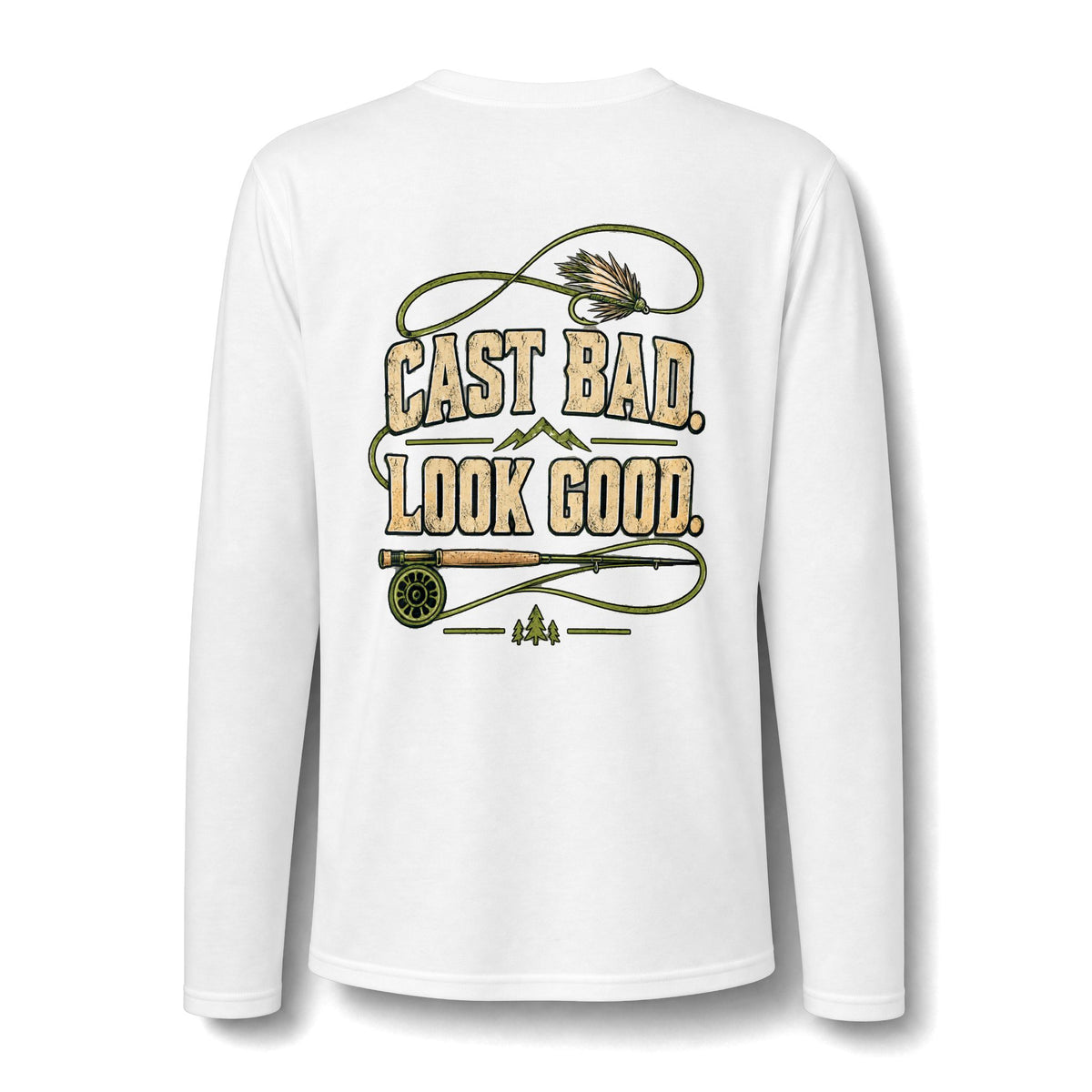 Cast Bad. Look Good. Performance Long Sleeve Tee