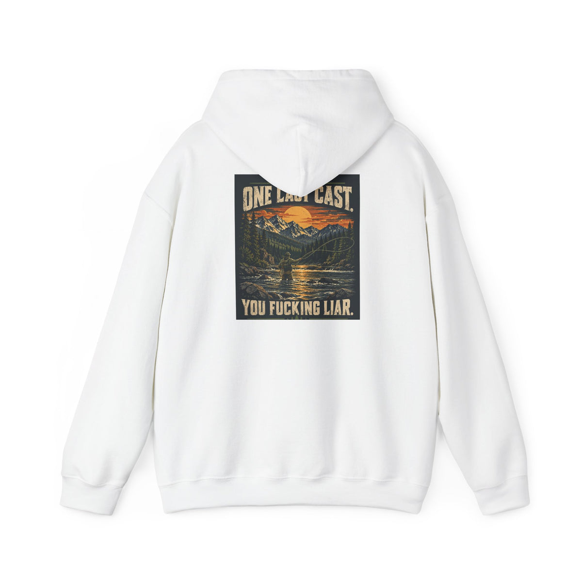 One Last Cast. You Fucking Liar. Hoodie